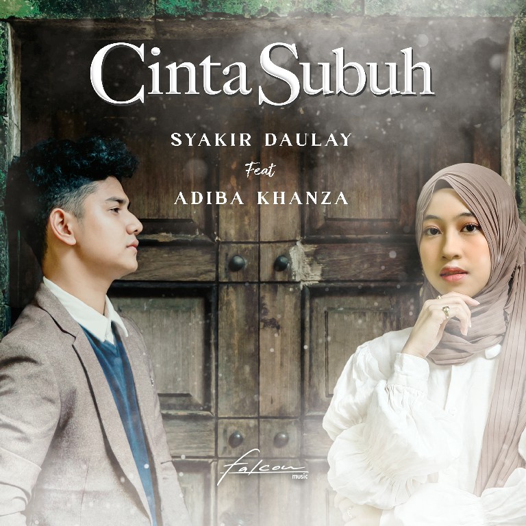 ARTWORK Syakir Daulay ft Adiba Khanza - Cinta Subuh