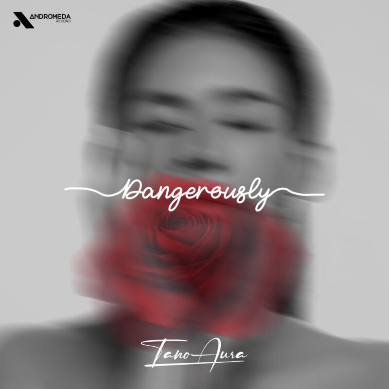 Artwork Tano Aura - Dangerously